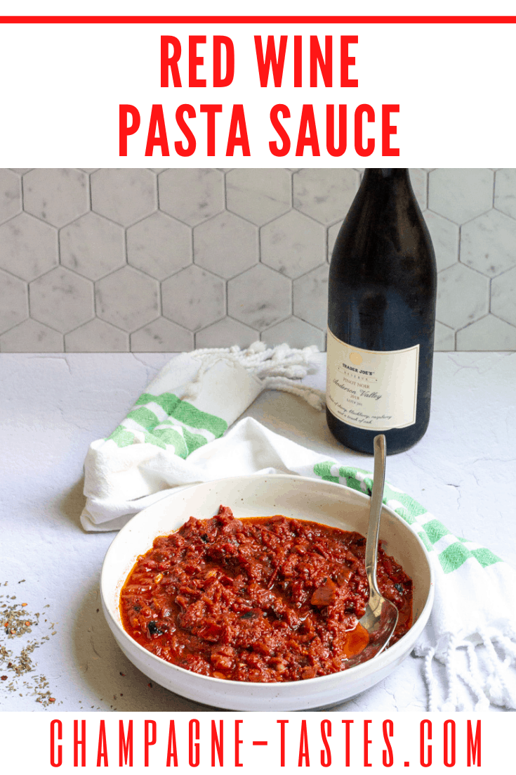Red Wine Pasta Sauce (Marinara) Champagne Tastes®