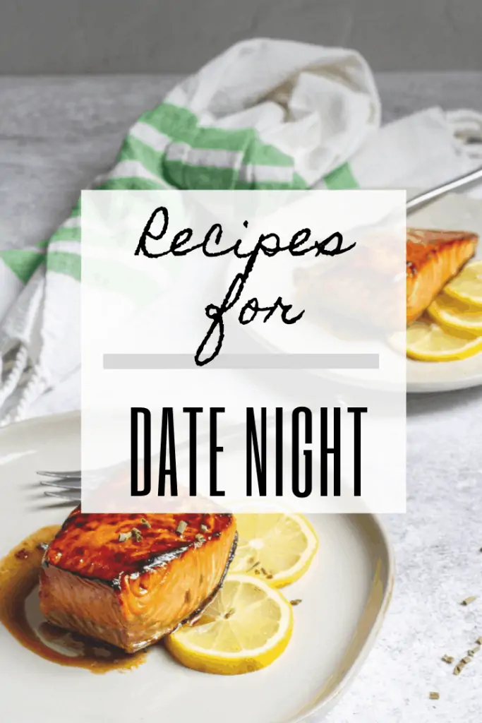 graphic reads "recipes for date night" and includes a photo of salmon