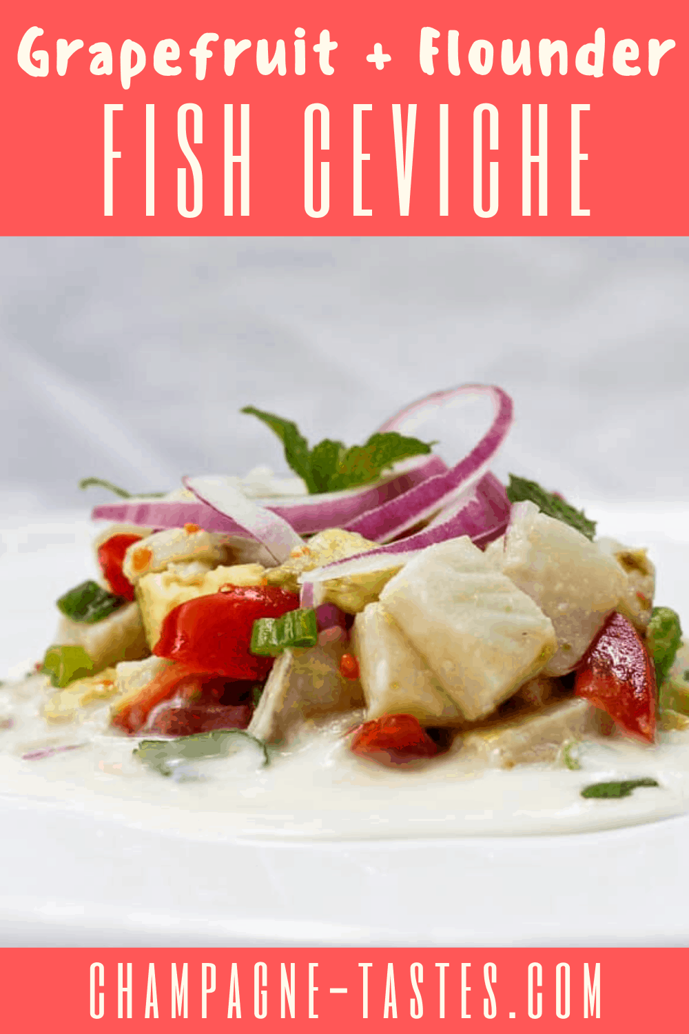 Fish Ceviche with Grapefruit + Flounder EASY Seafood Appetizer