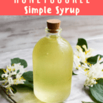 This recipe for Honeysuckle Simple Syrup uses foraged wild honeysuckle in a sweet simple syrup that is perfect for cocktails, iced tea, lemonade, and more!
