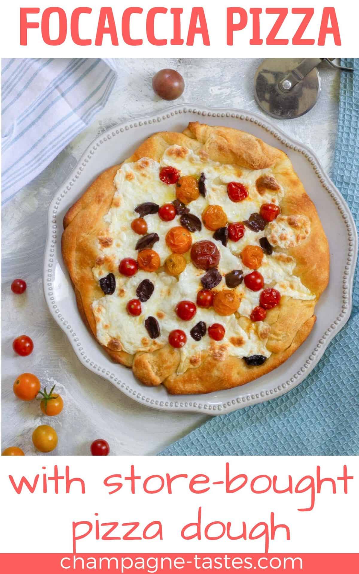 Focaccia Pizza with StoreBought Dough Champagne Tastes®