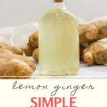 This easy ginger simple uses fresh ginger and lemon (or lime!) to create a spicy sweet syrup.  It’s perfect for ginger ale and cocktails!