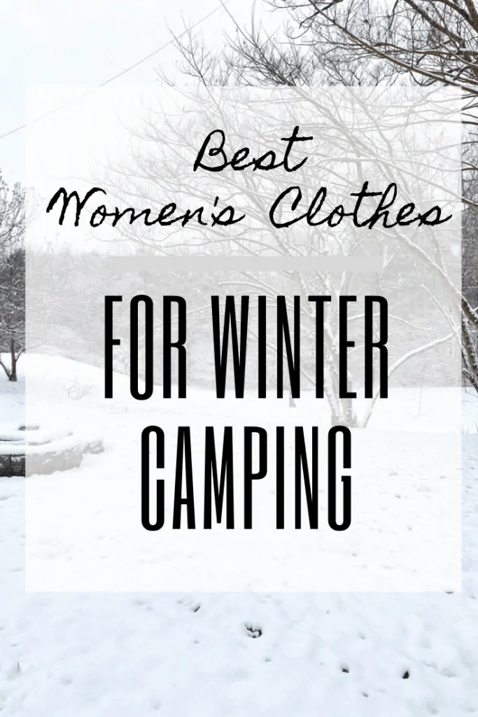 How to Dress for Winter Camping (Women's Clothing)