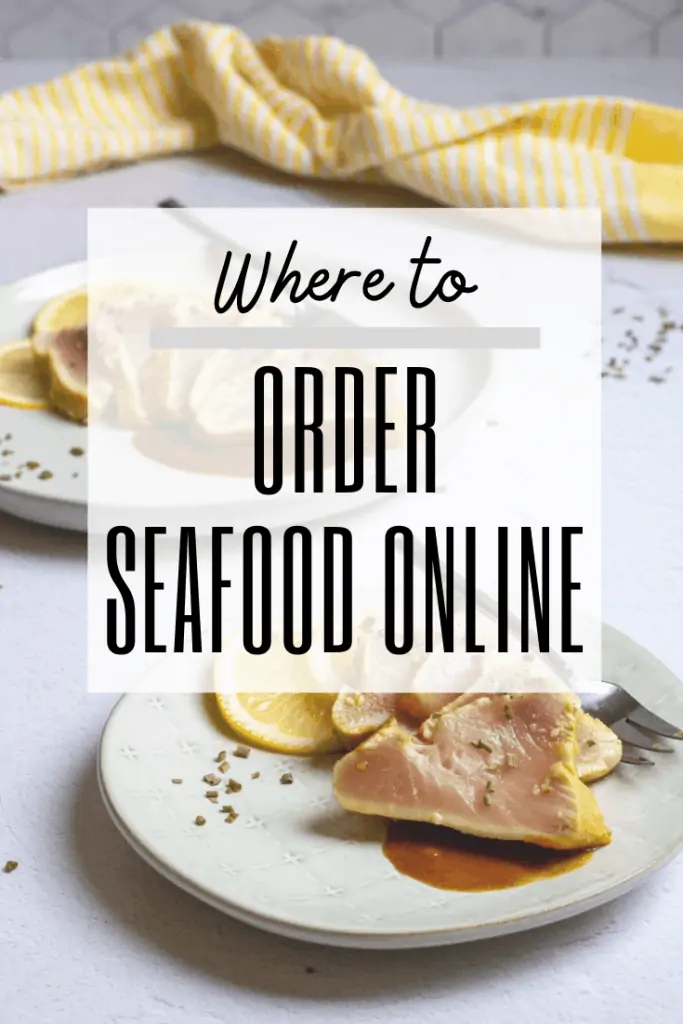 graphic reading: "where to order seafood online" with photo of albacore tuna in background.