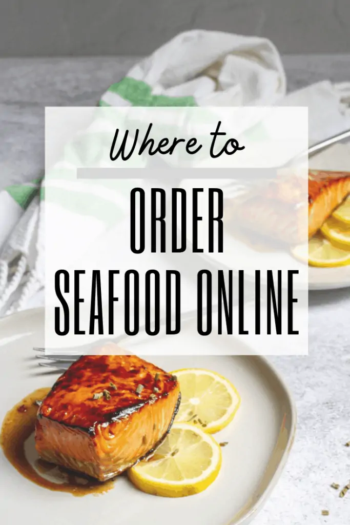 graphic with text about where to buy seafood online with photo of salmon in background.