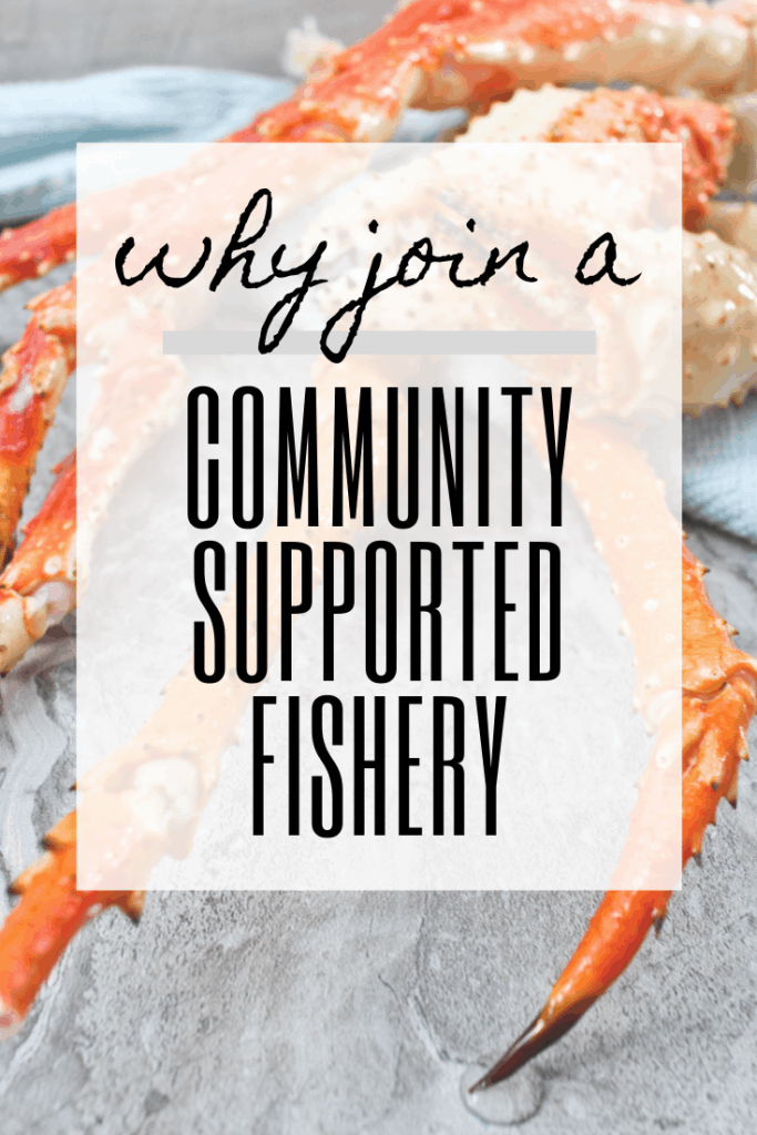 graphic reading "why join a community supported fishery".