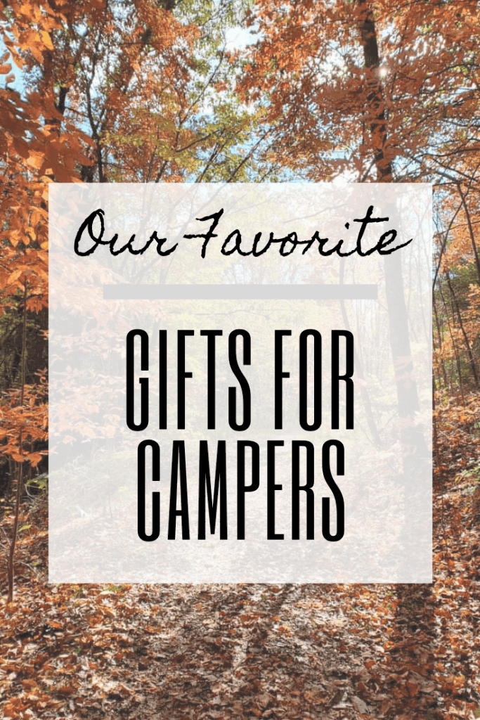 graphic reading "our favorite gifts for campers"