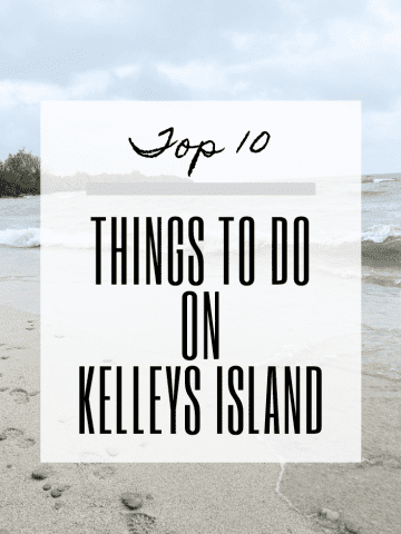 graphic reading "top 10 things to do on kelleys island"