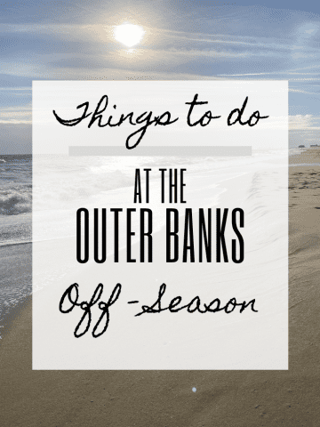 graphic reading "things to do at the outer banks off-season"