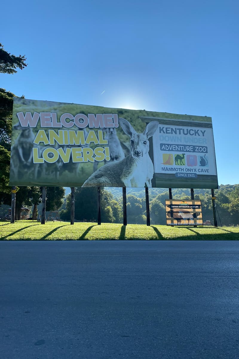Sign saying "Welcome Animal Lovers, Kentucky Down Under Adventure Zoo."