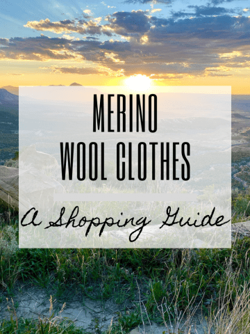 Photo of sunrise over valley with text overlay saying "Merino Wool Clothes, A Shopping Guide."