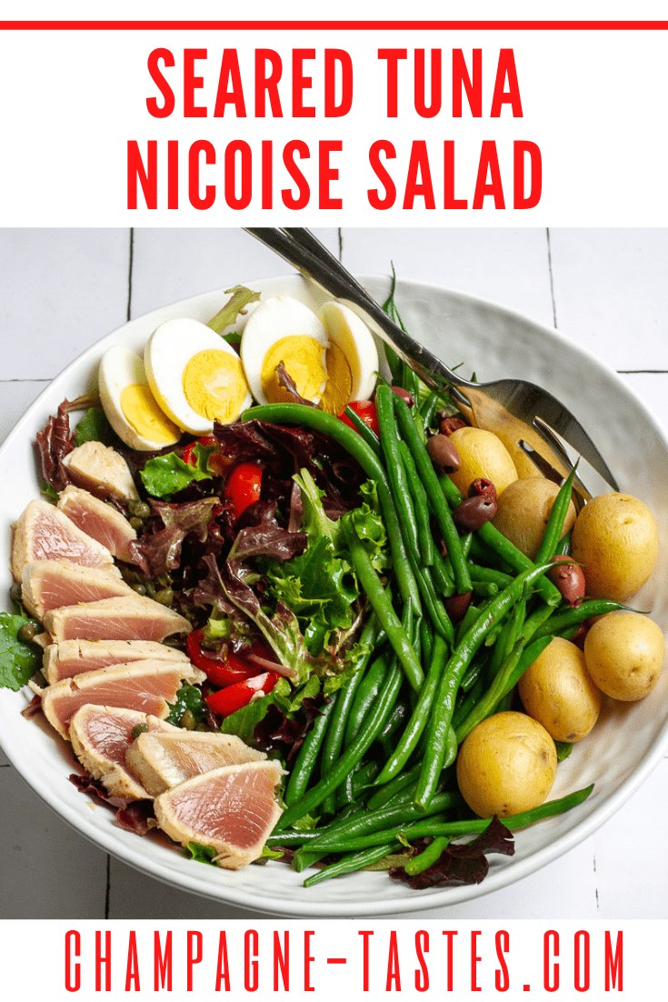 Seared Tuna Niçoise Salad Champagne Tastes®
